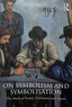 Book cover of: On Symbolism and Symbolisation. By: Éric Smadja