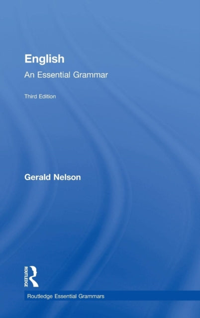 Book cover of: English: An Essential Grammar. By: Gerald Nelson