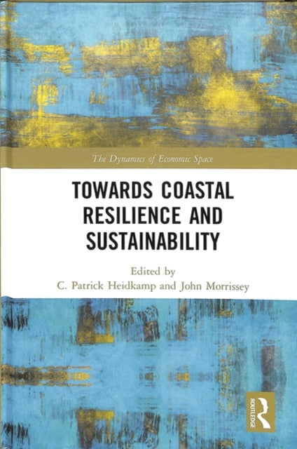 Towards Coastal Resilience and Sustainability