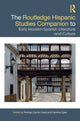 Book cover of: Routledge Hispanic Studies Companion to Early Modern Spanish Literature and Culture. By: Rodrigo Cacho Casal