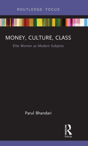 Money, Culture, Class