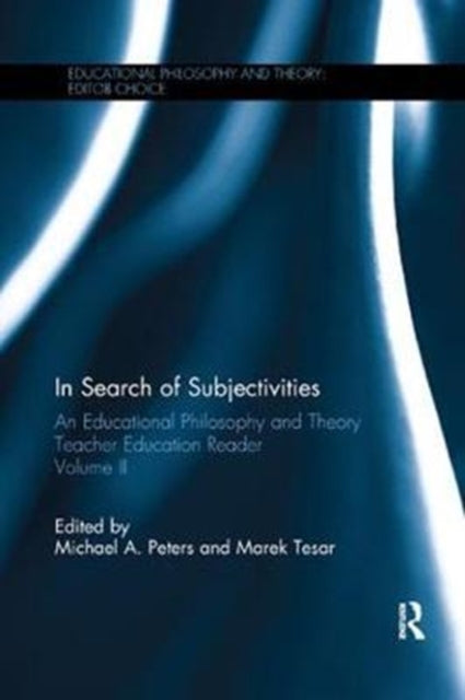 Book cover of: In Search of Subjectivities. By: Michael A. Peters