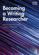 Book cover of: Becoming a Writing Researcher. By: Ann M. Blakeslee