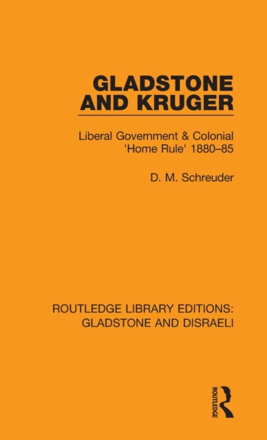 Book cover of: Gladstone and Kruger. By: Deryck Schreuder