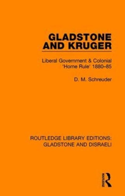 Book cover of: Gladstone and Kruger. By: Deryck Schreuder