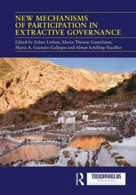 Book cover of: New Mechanisms of Participation in Extractive Governance. By: Esben Leifsen