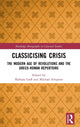 Book cover of: Classicising Crisis. By: Barbara Goff