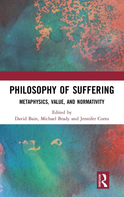 Book cover of: Philosophy of Suffering. By: David Bain