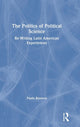 Book cover of: Politics of Political Science. By: Paulo Ravecca