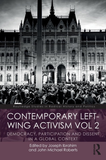 Book cover of: Contemporary Left-Wing Activism Vol 2. By: Joseph Ibrahim