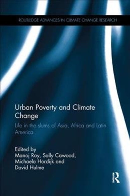 Book cover of: Urban Poverty and Climate Change. By: Manoj Roy