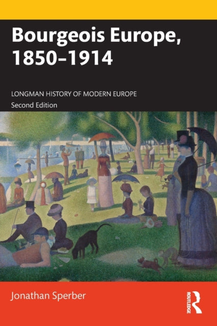 Book cover of: Bourgeois Europe, 1850-1914. By: Jonathan Sperber