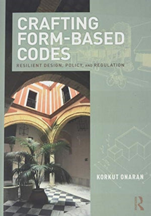 Crafting Form-Based Codes