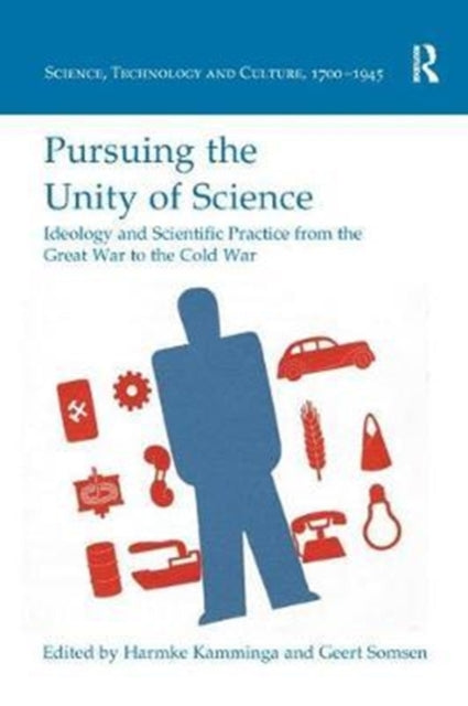 Book cover of: Pursuing the Unity of Science. By: Harmke Kamminga