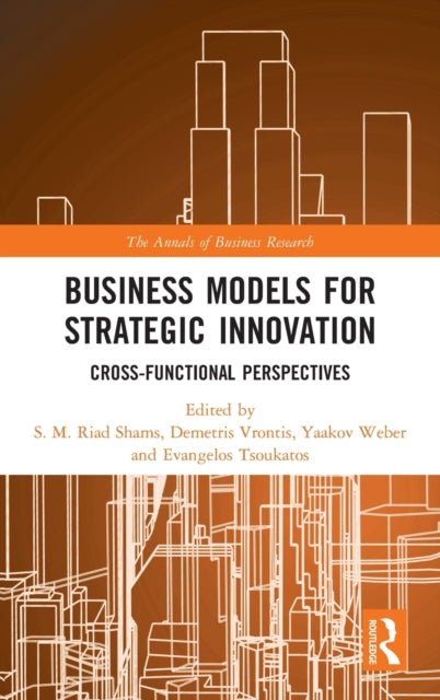 Business Models for Strategic Innovation