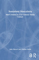 Book cover of: Sexualised Masculinity. By: John Mercer
