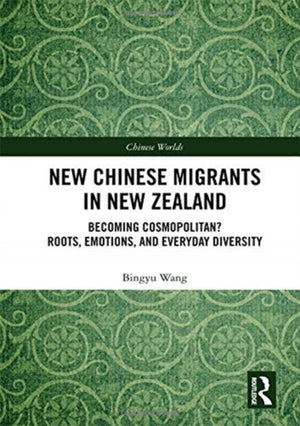 New Chinese Migrants in New Zealand