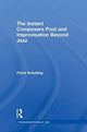 Book cover of: Instant Composers Pool and Improvisation Beyond Jazz. By: Floris Schuiling