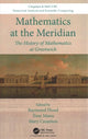 Book cover of: Mathematics at the Meridian. By: Raymond Flood