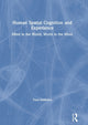 Book cover of: Human Spatial Cognition and Experience. By: Toru Ishikawa
