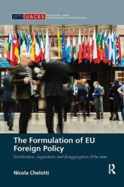 Book cover of: Formulation of EU Foreign Policy. By: Nicola Chelotti