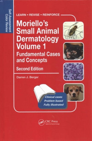 Moriello’s Small Animal Dermatology, Fundamental Cases and Concepts