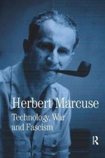 Book cover of: Technology, War and Fascism. By: Herbert Marcuse