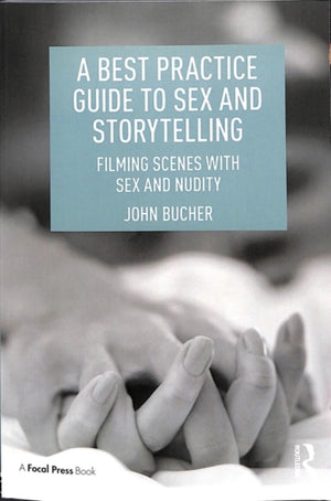 A Best Practice Guide to Sex and Storytelling