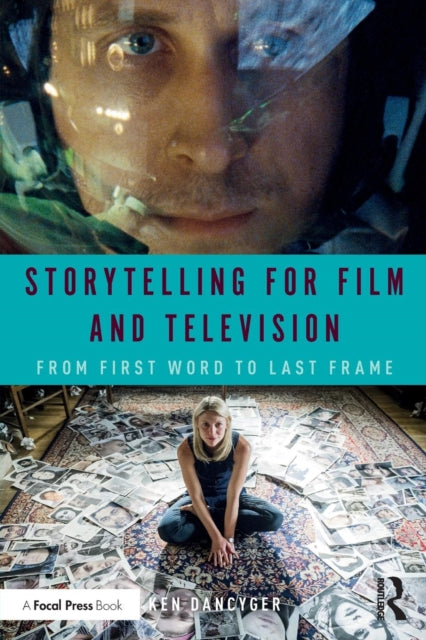 Book cover of: Storytelling for Film and Television. By: Ken Dancyger