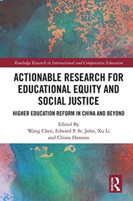 Book cover of: Actionable Research for Educational Equity and Social Justice. By: Wang Chen
