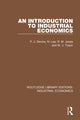 Book cover of: Introduction to Industrial Economics. By: P. J. Devine