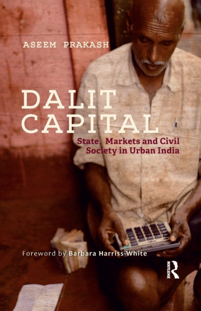 Book cover of: Dalit Capital. By: Aseem Prakash