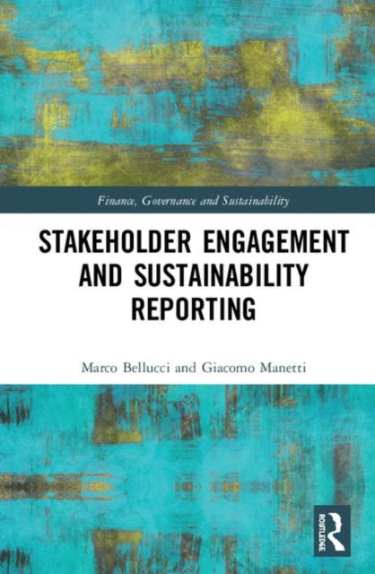 Book cover of: Stakeholder Engagement and Sustainability Reporting. By: Marco Bellucci