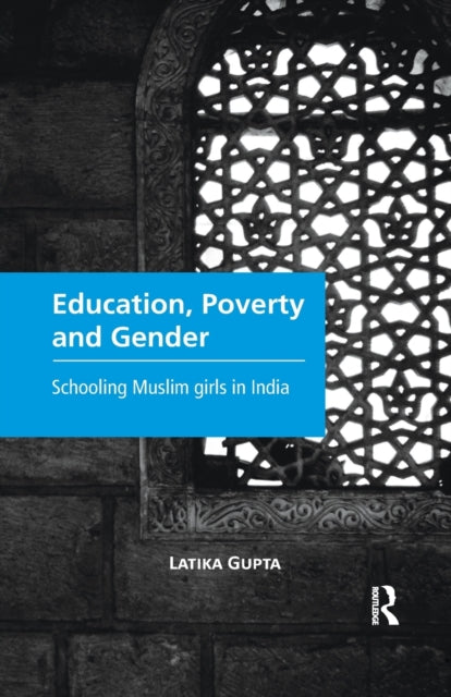 Book cover of: Education, Poverty and Gender. By: Latika Gupta