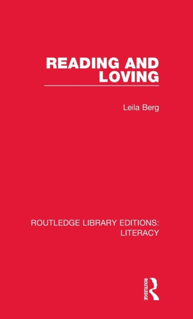 Book cover of: Reading and Loving. By: Leila Berg