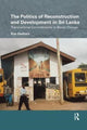 Book cover of: Politics of Reconstruction and Development in Sri Lanka. By: Eva Gerharz