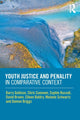 Book cover of: Youth Justice and Penality in Comparative Context. By: Eileen Baldry