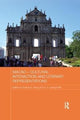 Book cover of: Macao - Cultural Interaction and Literary Representations. By: Katrine K. Wong