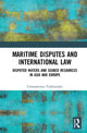 Book cover of: Maritime Disputes and International Law. By: Constantinos Yiallourides