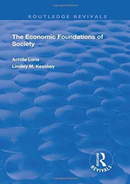 Economic Foundations of Society