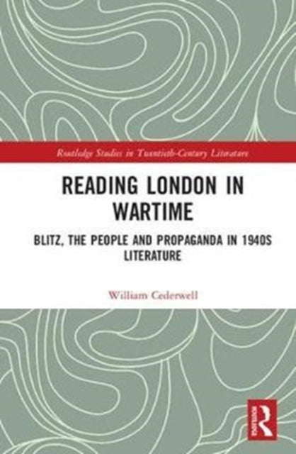 Book cover of: Reading London in Wartime. By: William Cederwell
