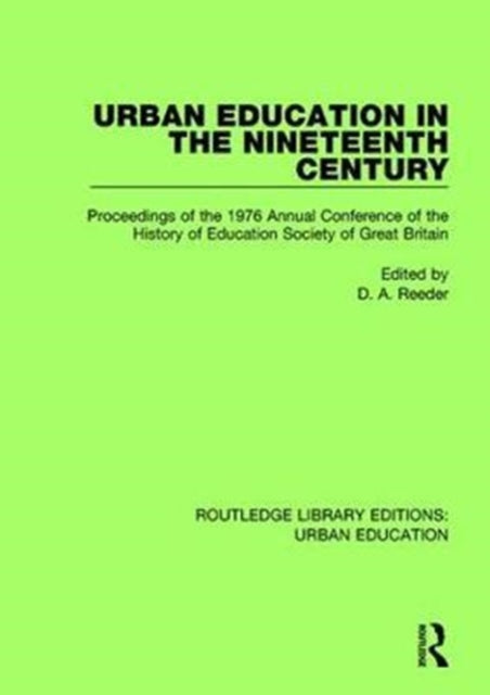 Book cover of: Urban Education in the 19th Century. By: D. A. Reeder