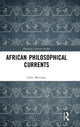Book cover of: African Philosophical Currents. By: John Murungi