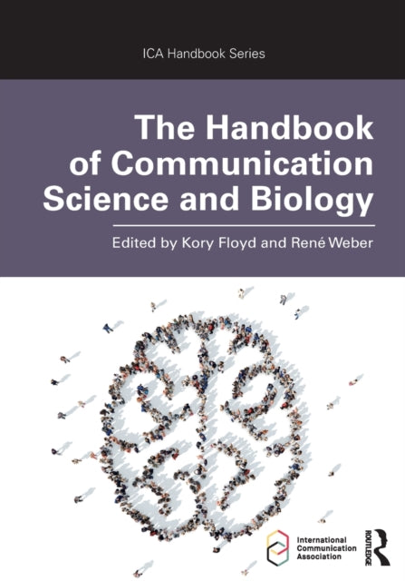Book cover of: Handbook of Communication Science and Biology. By: Kory Floyd