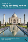 A Guide to Faculty-Led Study Abroad