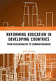Book cover of: Reforming Education in Developing Countries. By: Izhar Oplatka
