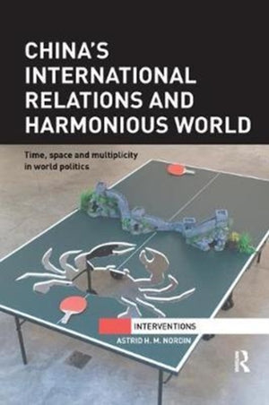 China’s International Relations and Harmonious World