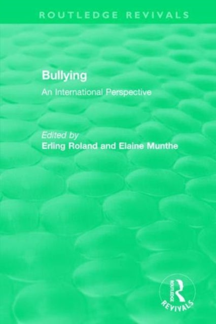 Book cover of: Bullying (1989). By: Erling Roland