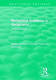 Book cover of: Routledge Revivals: Behavioral Problems in Geography (1969). By: Kevin Cox