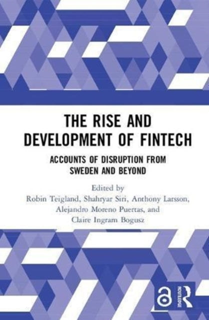 Book cover of: Rise and Development of FinTech. By: Robin Teigland